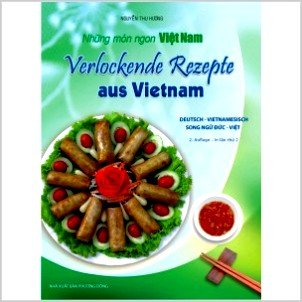 Preisvergleich Produktbild Kochbuch: Verlockende Rezepte aus Vietnam