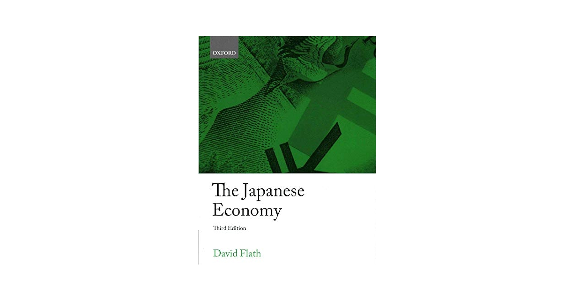 Amazon.com: The Japanese Economy: 9780198702405: Flath