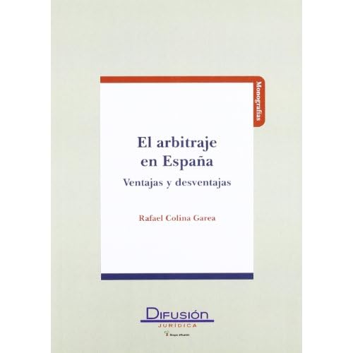 El arbitraje en España ventajas y desventajas