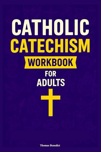 Catholic Catechism Workbook for Adults