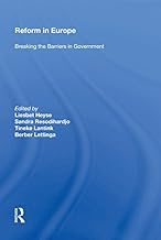 Reform in Europe: Breaking the Barriers in Government