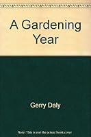 A Gardening Year 1897863004 Book Cover