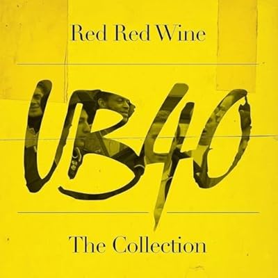 Red, Red Wine: The Collection