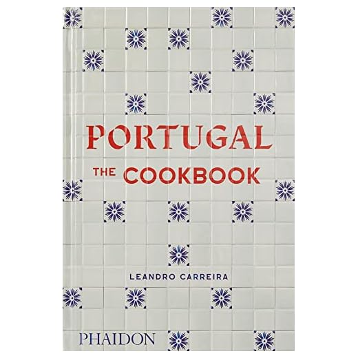 Portugal: The Cookbook (FOOD-COOK)