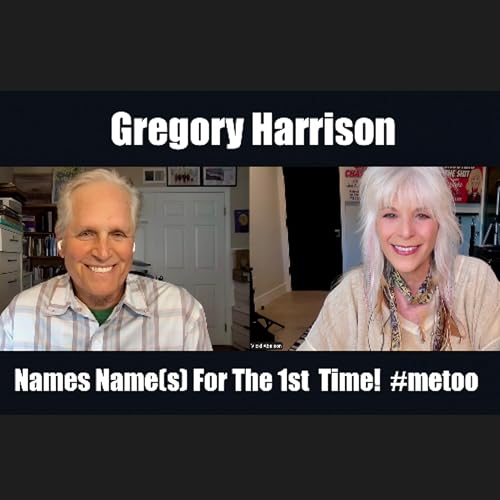 Gregory Harrison Names Names!
