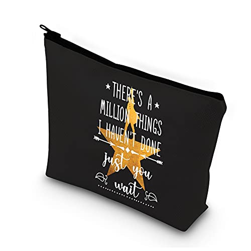 BDPWSS Hamilton Musical Broadway Makeup Bag There's a Million Things I Haven't Done But Just You Wait Hamilton Quote Cosmetic Bag Zipper Pouch Alexander Hamilton Gift (million things bl)