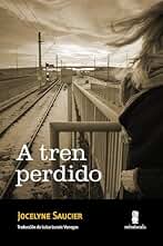 A tren perdido: 43 (Tour de force)