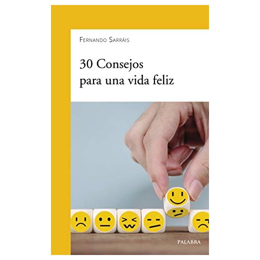 30 Consejos para Una Vida Feliz: 904 (dBolsillo nº 904)