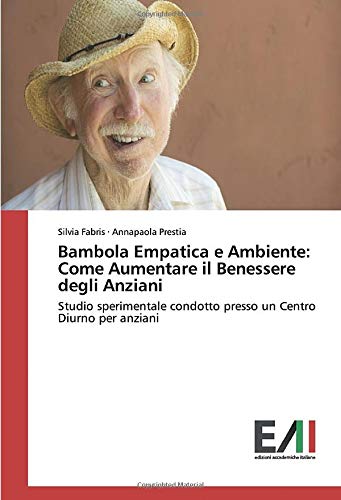 Bambola Empatica E Ambiente Come Aumentare Il Benessere Degli