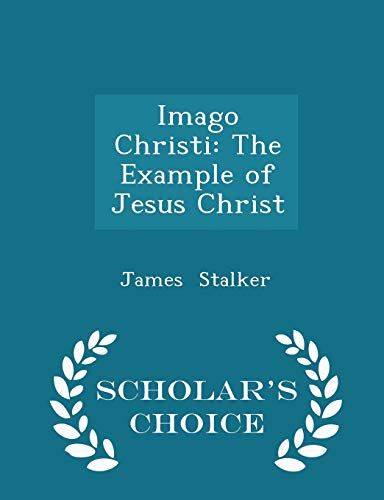 Imago Christi: The Example of Jesus Christ - Sc... 1297295889 Book Cover
