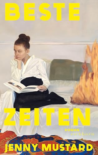Beste Zeiten: Roman. »Eine wunderschöne, zu Herzen gehende Coming-of-Age-Geschichte, die nachhallt« LUCY CALDWELL