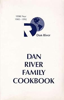 Paperback 100th Year 1882-1992 Dan River Family Cookbook Book