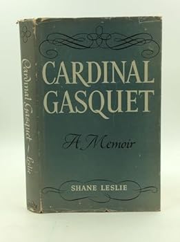 Hardcover Cardinal Gasquet: A Memoir [Unknown] Book