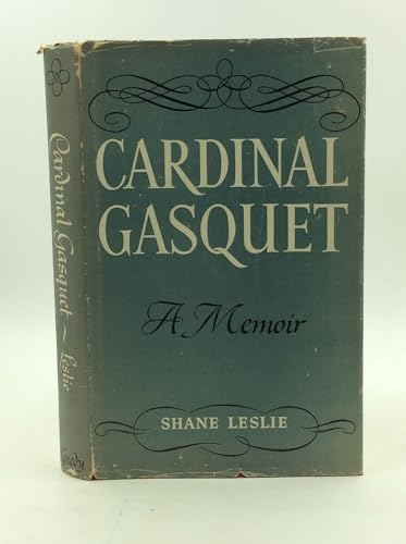 Cardinal Gasquet: A Memoir [Unknown] B002JBU0QM Book Cover