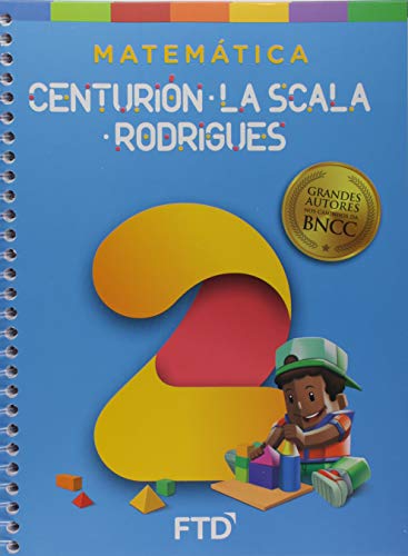 Grandes Autores Matemática - Centurión, La Scala e Rodrigues - 2º ano - Rodrigues, Arnaldo