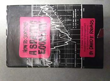 Hardcover How To Survive A Spastic Economy Book