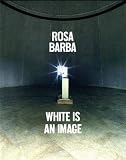 Rosa Barba: White Is an Image