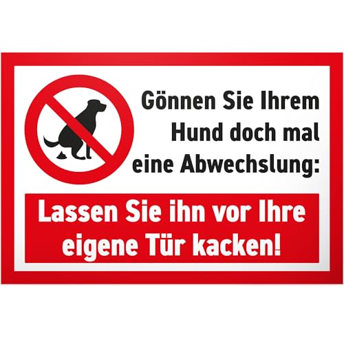 DankeDir! Gönnen Sie ihrem Hund eine Pause Kein Hundeklo Hundetoilette - Schild Hunde kacken verboten - Verbotsschild Hundeverbotsschild Verbot Hundeklo Hundekot Hundehaufen Hundekacke