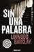 Sin una palabra (Spanish Edition)