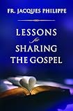 Lessons for Sharing the Gospel