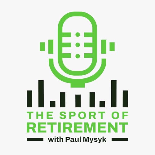 『The Sport of Retirement with Paul Mysyk』のカバーアート
