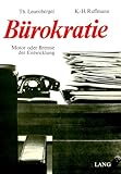  Bürokratie: Motor oder Bremse der Entwicklung?