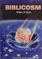 Biblicosm: Natural history illuminates Biblical records of cosmology, earth and solar formation B0006QS1FO Book Cover