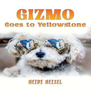 Gizmo Goes to Yellowstone cover art