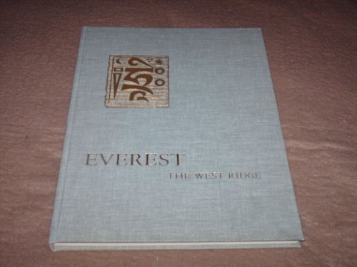 Everest, the west ridge, (Sierra Club exhibit f... B0007DMWX8 Book Cover