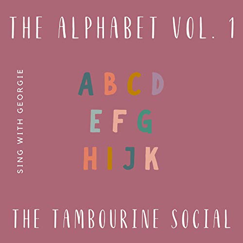 Play The Alphabet, Vol. 1 by The Tambourine Social on Amazon Music