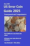 US Error Coin Guide 2025: Unsurpassed and Comprehensive (Error Coin Guides by Stan McDonald)