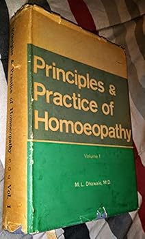 Hardcover Principles and Practices of Homeopathy, Volume 1: Homeopathic Philosophy and Repertorization. Book