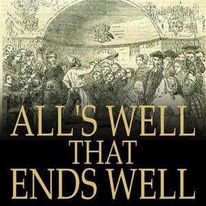 All's Well That Ends Well by William Shakespeare ~ Full Audiobook [comedy] Podcast Por  arte de portada