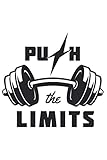  Bis an die Grenzen gehen! für Muskel Sport Kraftsport: DIN A5 Kariert 120 Seiten / 60 Blätter Notizbuch Notizheft Notiz-Block Fitness Gym Workout Training Fitnessstudio Motive