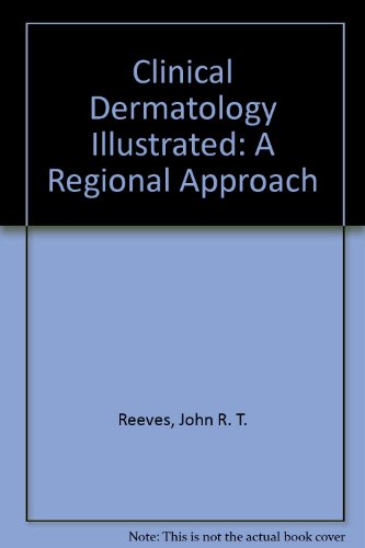 Clinical Dermatology Illustrated: A Regional Ap... 0867920106 Book Cover