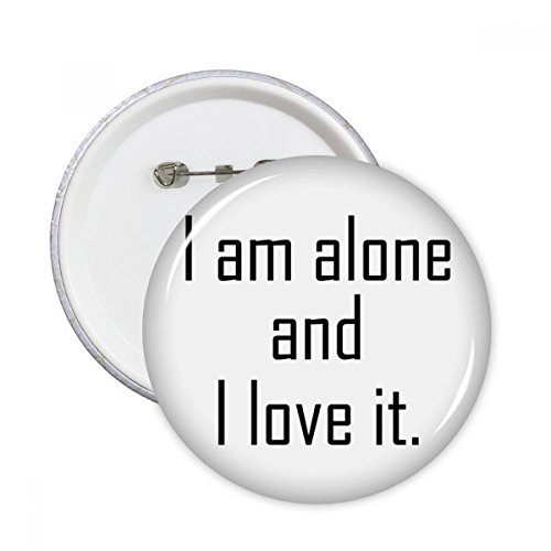 Pins Loneliness bouton pour personnaliser vos vestes au quotidien, grands badges DIYthinker