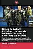  Redes de Anfíbio Marítimo da Costa de Mumbai: Desenho e Especificação Técnica: Redes de guelras marinhas da costa oeste da Índia com especial referência ao seu uso ao longo da costa de Mumbai