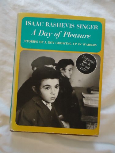 A Day Of Pleasure: Stories of a Boy Growing Up ... B0013N01I4 Book Cover