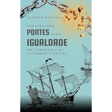 Capa do livro Construindo Pontes Para a Igualdade: um Compêndio de Letramento Racial