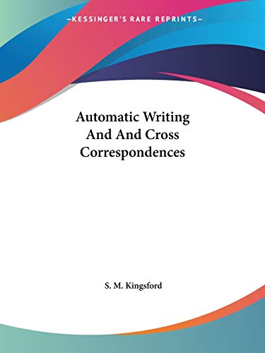 Automatic Writing And And Cross Correspondences
