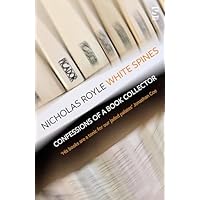White Spines: Confessions of a Book Collector