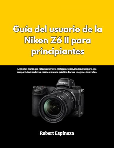 Guide de configuration Nikon Z6 II avec images illustrées