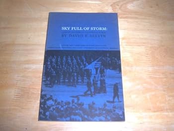 Unknown Binding Sky full of storm: A brief history of California labor Book