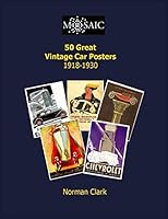 50 Great Vintage Car Posters 1919-1930 1505445183 Book Cover