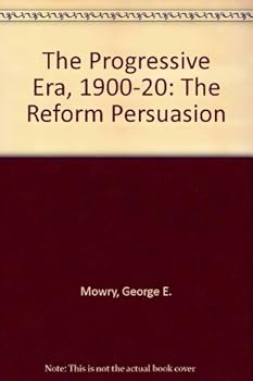 Paperback Progressive Era, 1900-1920: The Reform Book