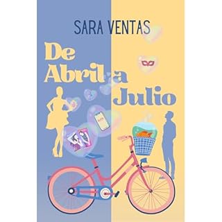 DE ABRIL A JULIO Audiolibro Por Sara Ventas arte de portada