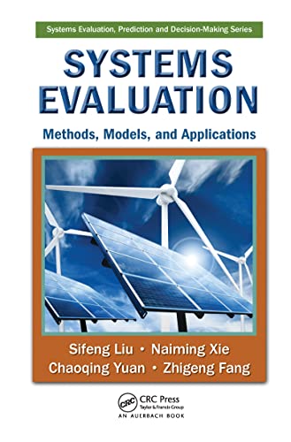 Systems Evaluation: Methods, Models, and Applications: 7 (Systems Evaluation, Prediction, and Decision-Making, 8) view 2