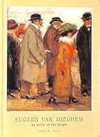 Eugeen Van Mieghem 1875 - 1930 An Artist of the People 9080149721 Book Cover
