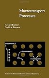 Macrotransport Processes (Butterworth-Heinemann Series in Chemical Engineering)