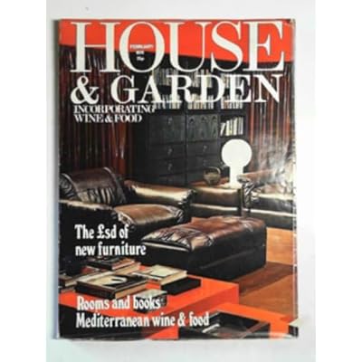 House & Garden incorporating Wine & Food Magazine, vol.29, no.1, whole number 286, February 1974